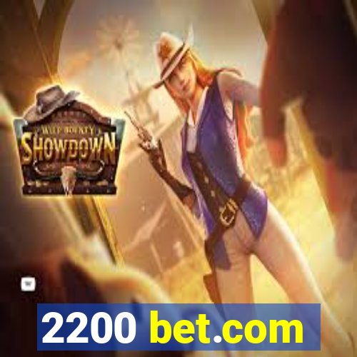 2200 bet.com